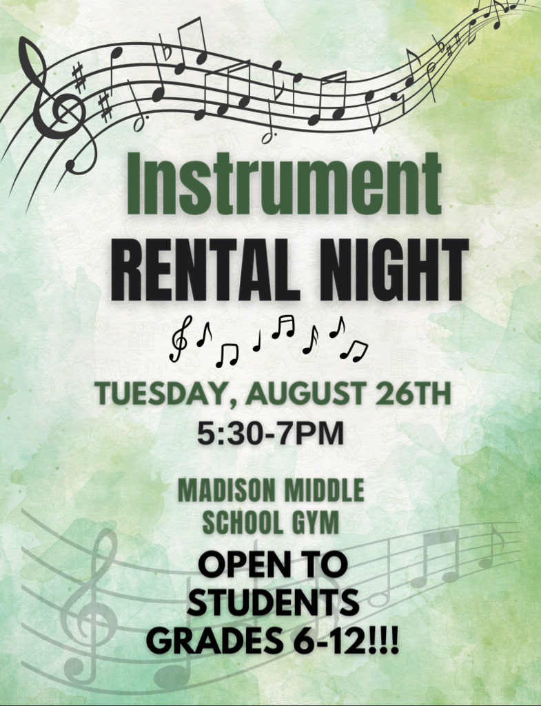Instrumental Rental Night graphic with music notes. Tuesday, August 26, 5:30-7pm at Madison Middle School Gym. Open to students grades 6-12!