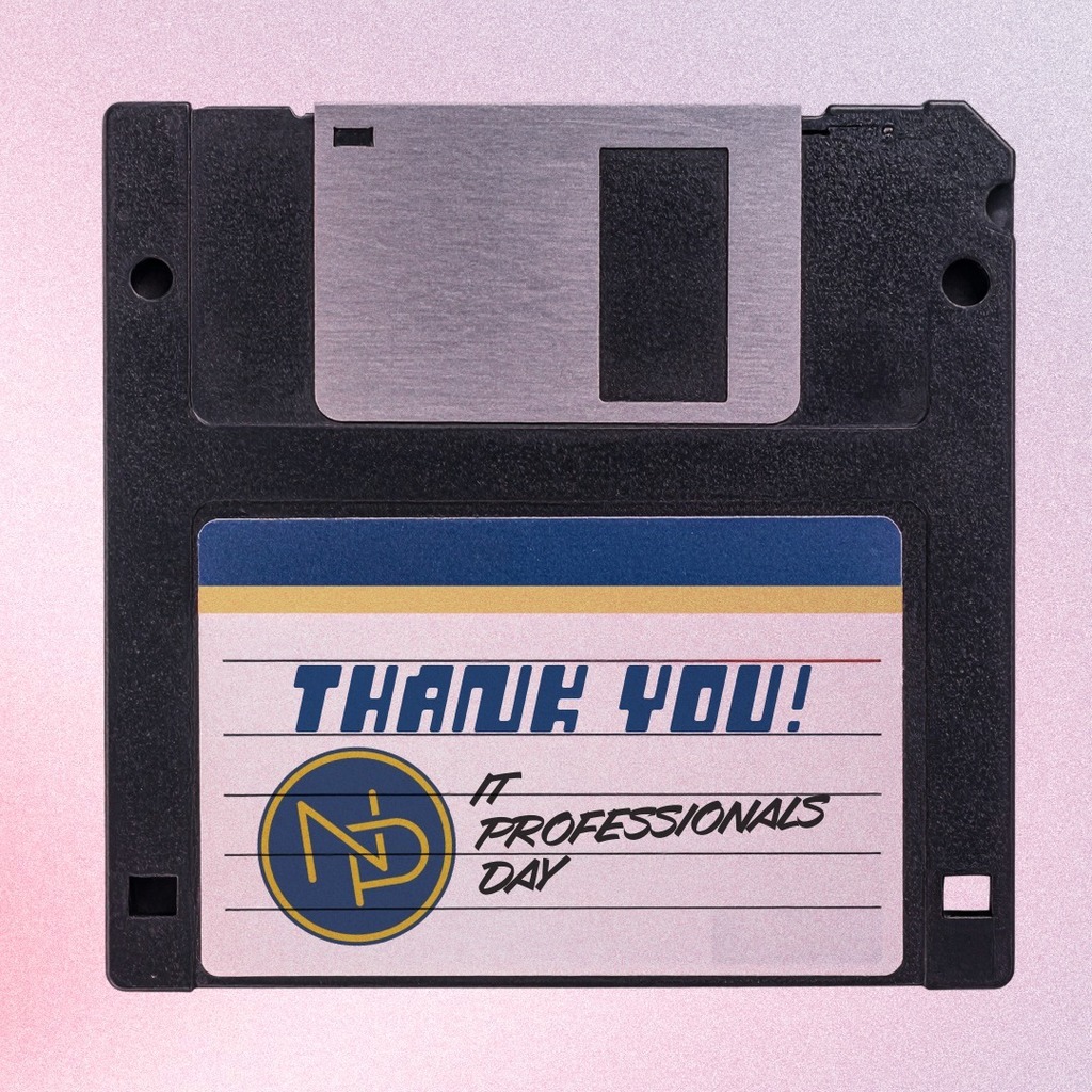Disk that says, "Thank you! IT Professionals Day" with the NP logo.
