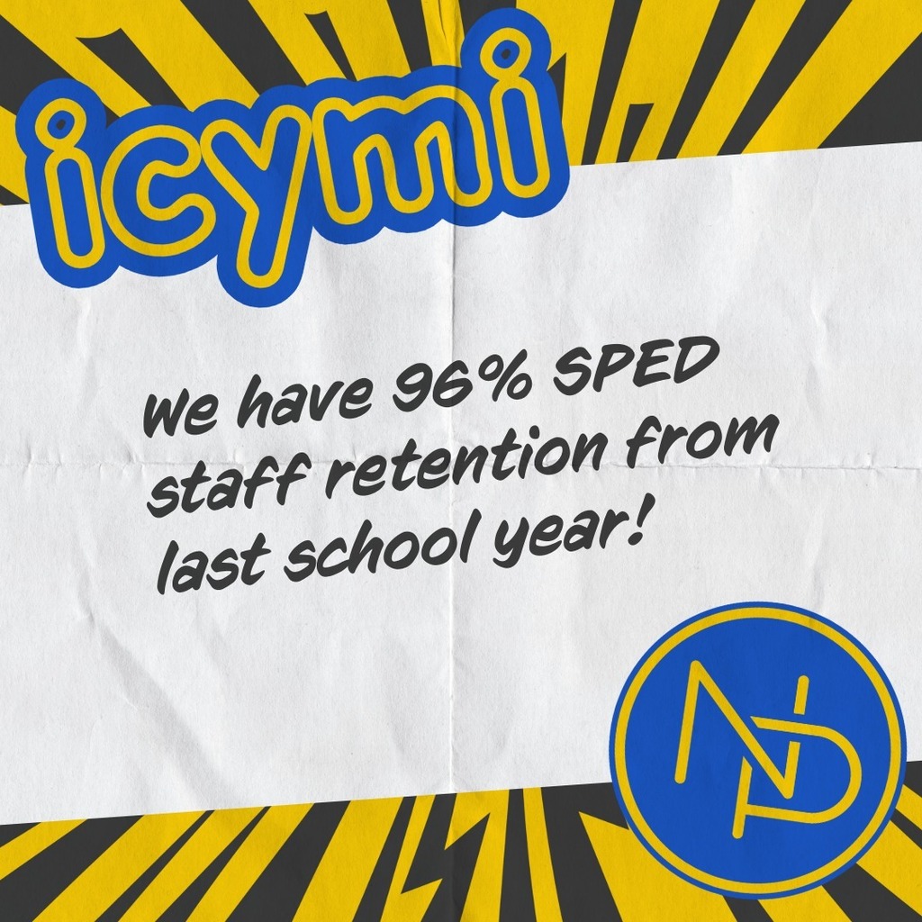 icymi note that reads we have 96% SPED staff retention from last school year! and the NP logo in the bottom right corner.