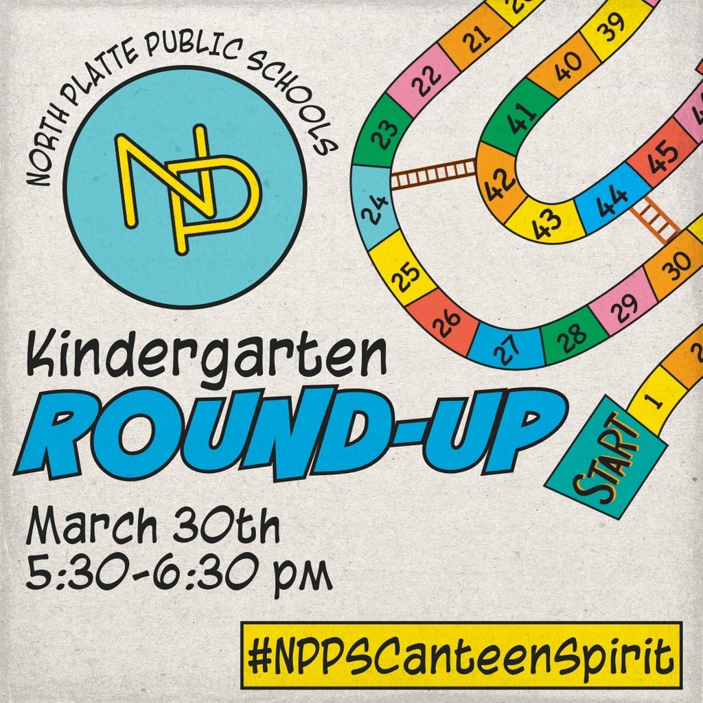 Game board with North Platte Public Schools NP logo and text that reads: Kindergarten round-up March 30th 5:30-6:30pm #NPPSCanteenSpirit