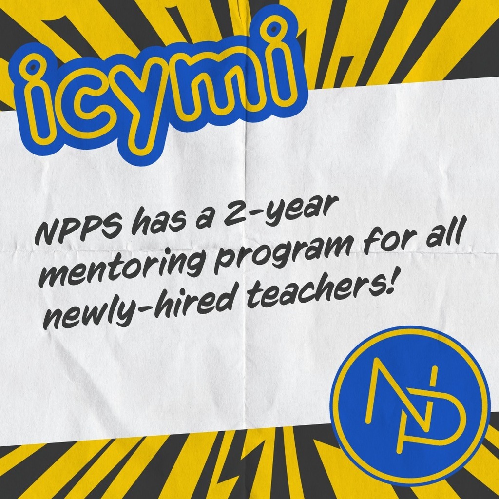 A note that reads "icymi NPPS has a 2-year mentoring program for all newly-hired teachers!"