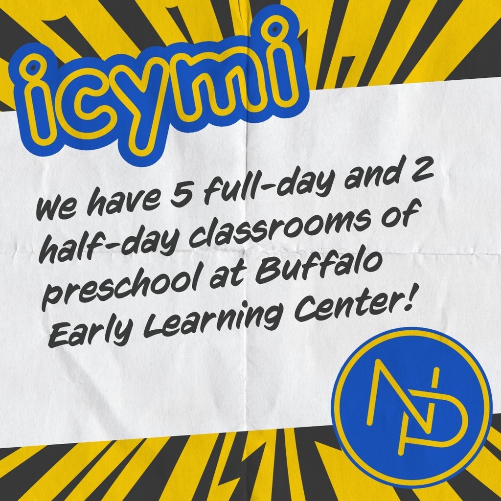 note that reads "icymi we have 5 full-day and 2 half-day classrooms of preschool at Buffalo Early Learning Center!" Blue and gold interlocking NP logo in the bottom right hand corner.