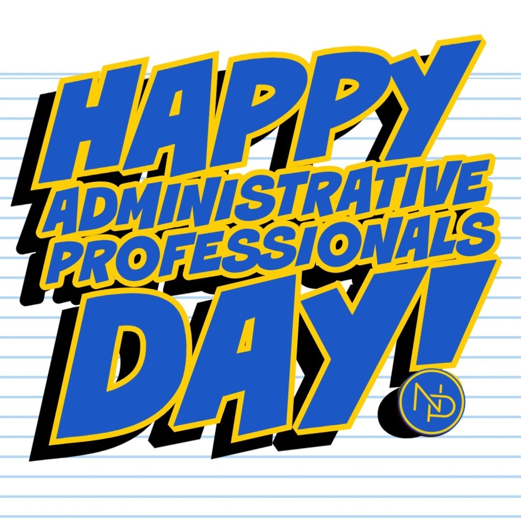 Note that reads Happy Administrative Professionals Day! with the blue and gold interlocking NP logo incorporated into the exclamation mark.