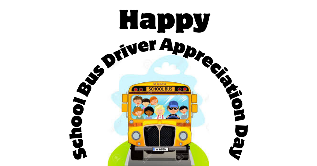 Happy School Bus Driver Appreciation Day text with picture of school bus beneath.