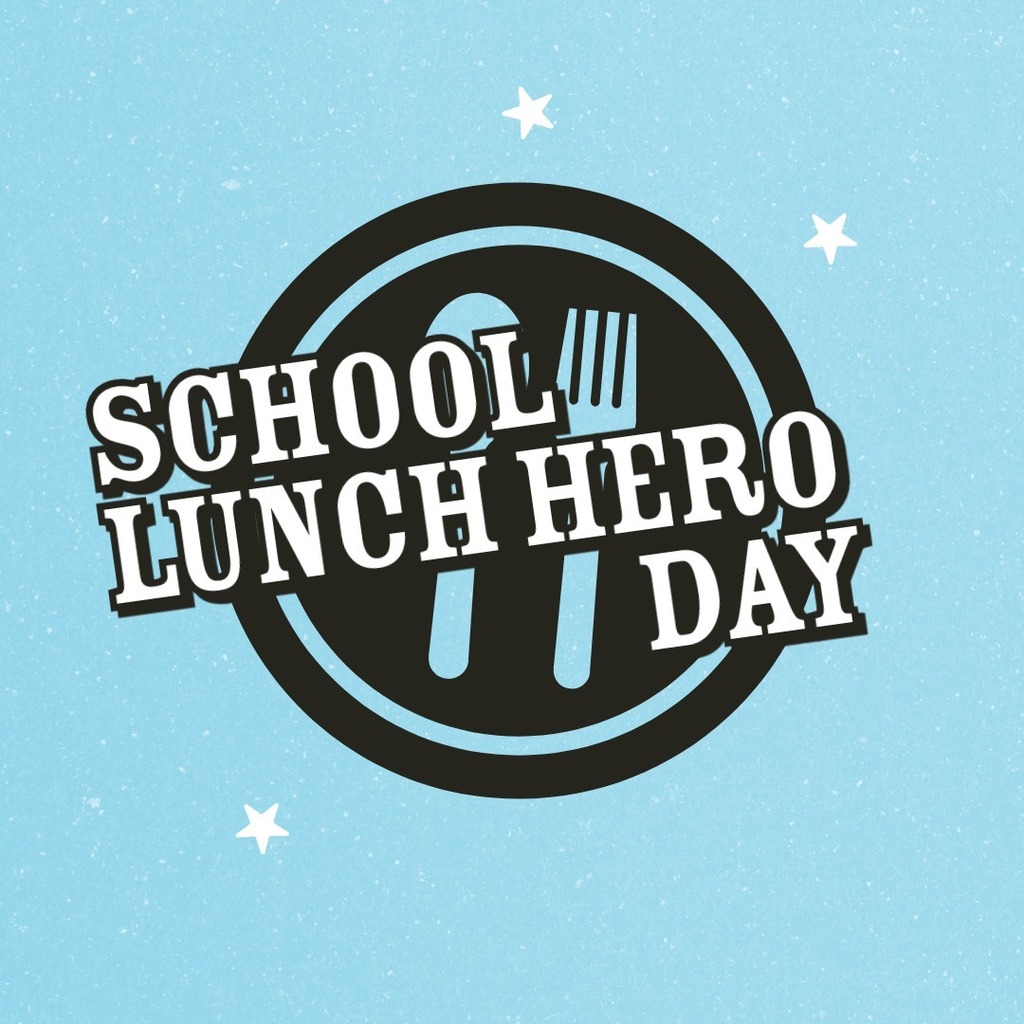 Plate and silverware icon with text that reads school lunch hero day.