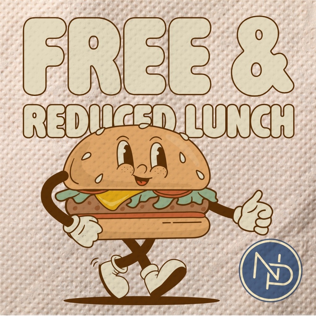 A smiling, walking hamburger with the interlocking, blue and white, NP logo under a caption that reads: Free & Reduced Lunch