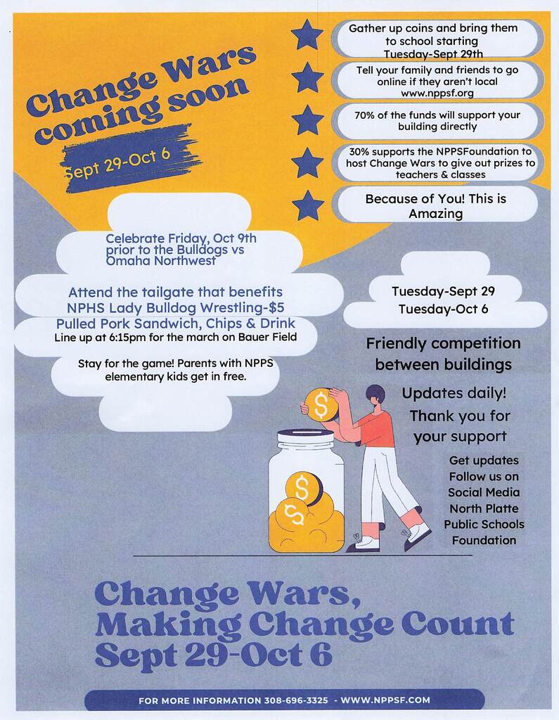 Change Wars Coming Soon September 29th  - October 6th. Gather coins and bring them to school starting September 29th. 