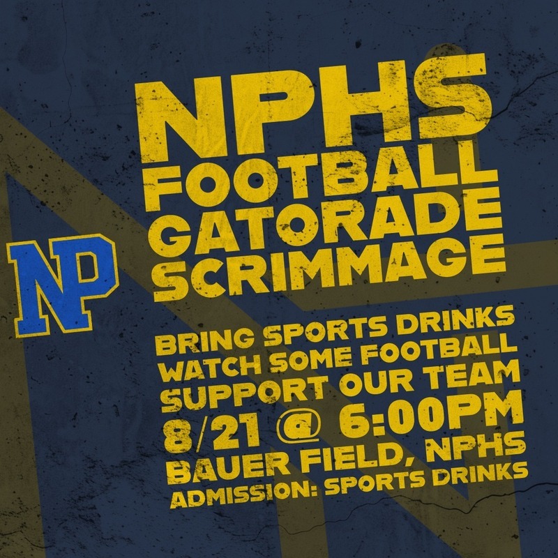 NPHS FOOTBALL SCRIMMAGE 8-21-2026 6:00PM