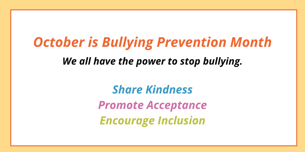 October is Bullying Prevention Month