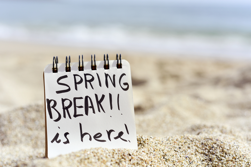 Spring Break is Here