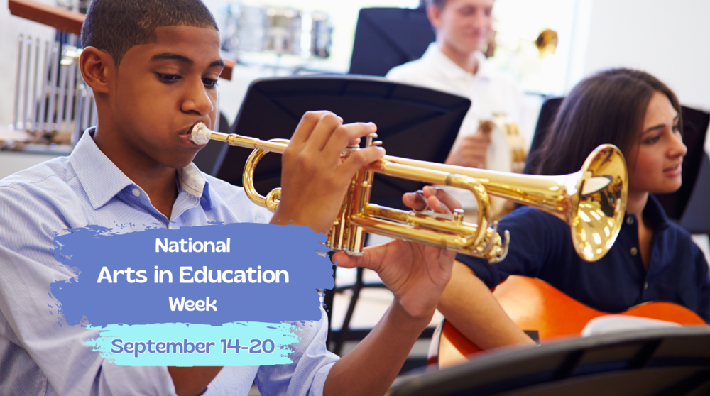 National Arts in Education Week