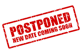 postponed