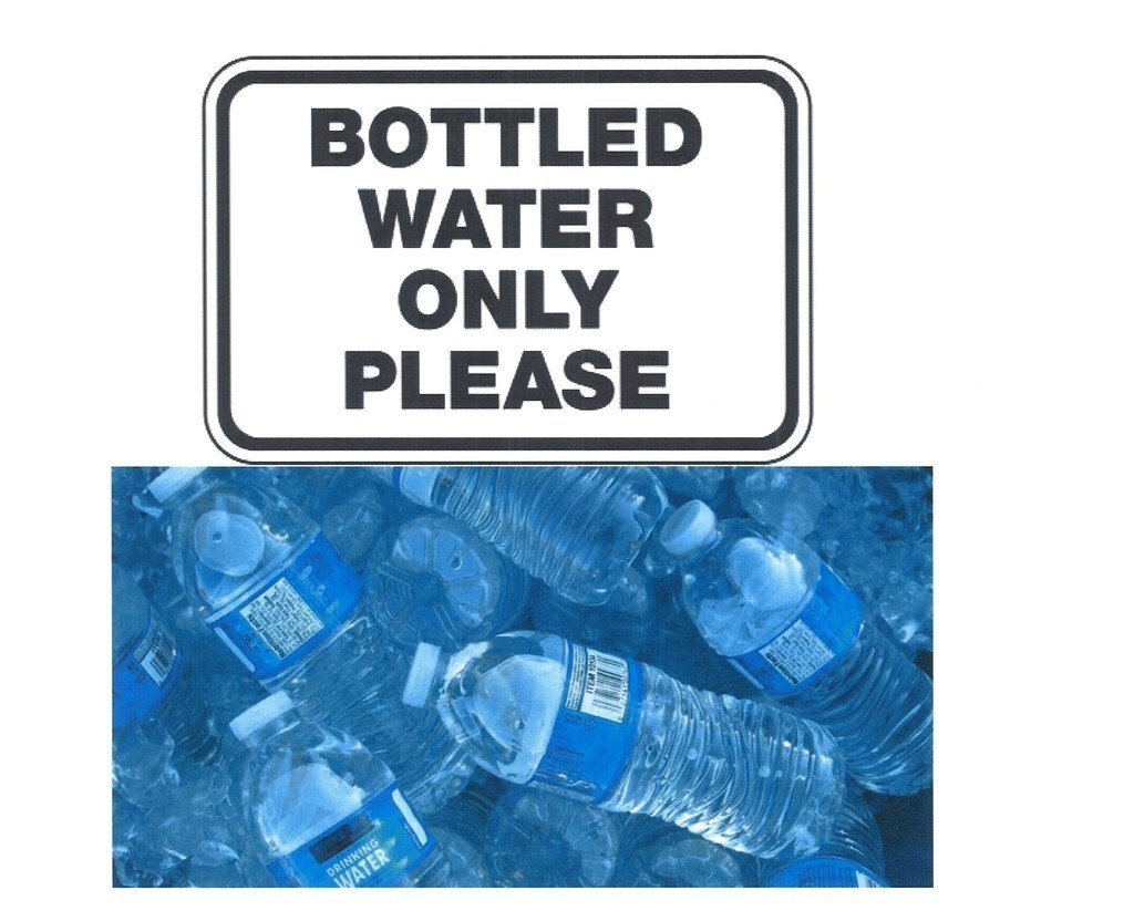Bottled Water Only for 2-12-25