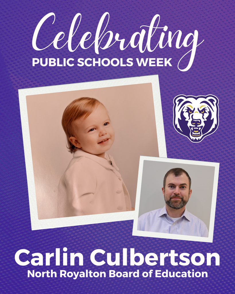 Public Schools Week Spotlight: Carlin Culbertson Before serving on the Board of Education, Carlin Culbertson was a public school elementary student discovering interests, building friendships, and learning lessons that last a lifetime. Those early experiences continue to inspire a commitment to ensuring North Royalton students have the resources and support they need to thrive.