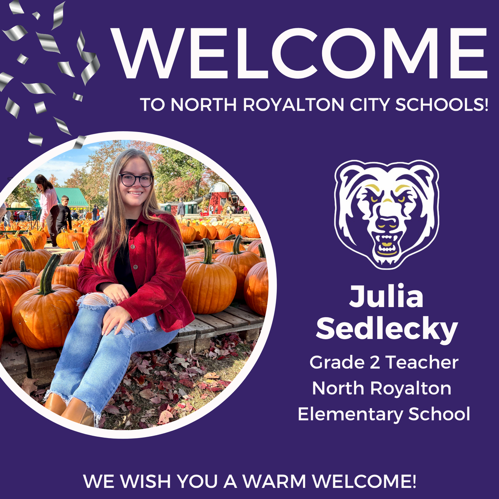 A warm North Royalton welcome to our new educators! We are excited for the knowledge, energy and creativity they’ll bring to our students every day.