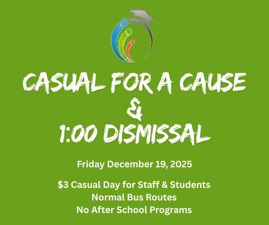 Casual Day & 1pm Dismissal