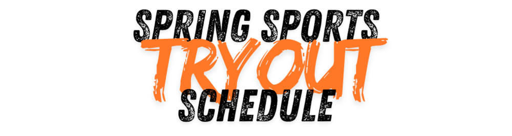 spring sports try-out schedule