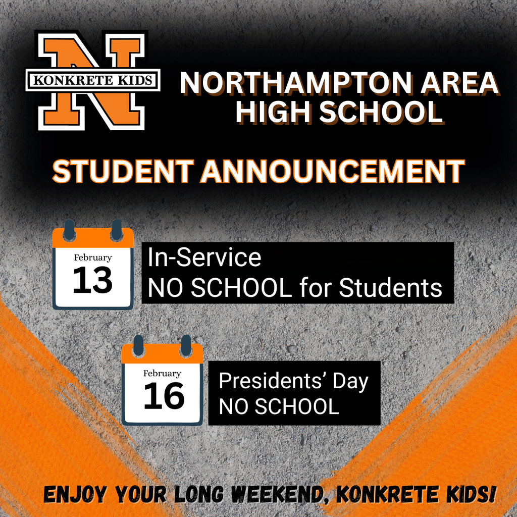No School 2/13 and 2/16 