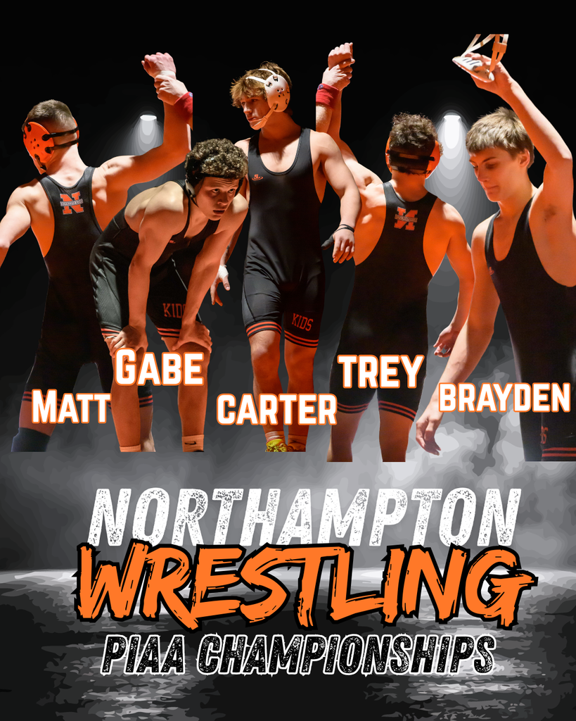 Northampton Wrestling PIAA Championships- Matt, Gabe, Carter, Trey and Brayden