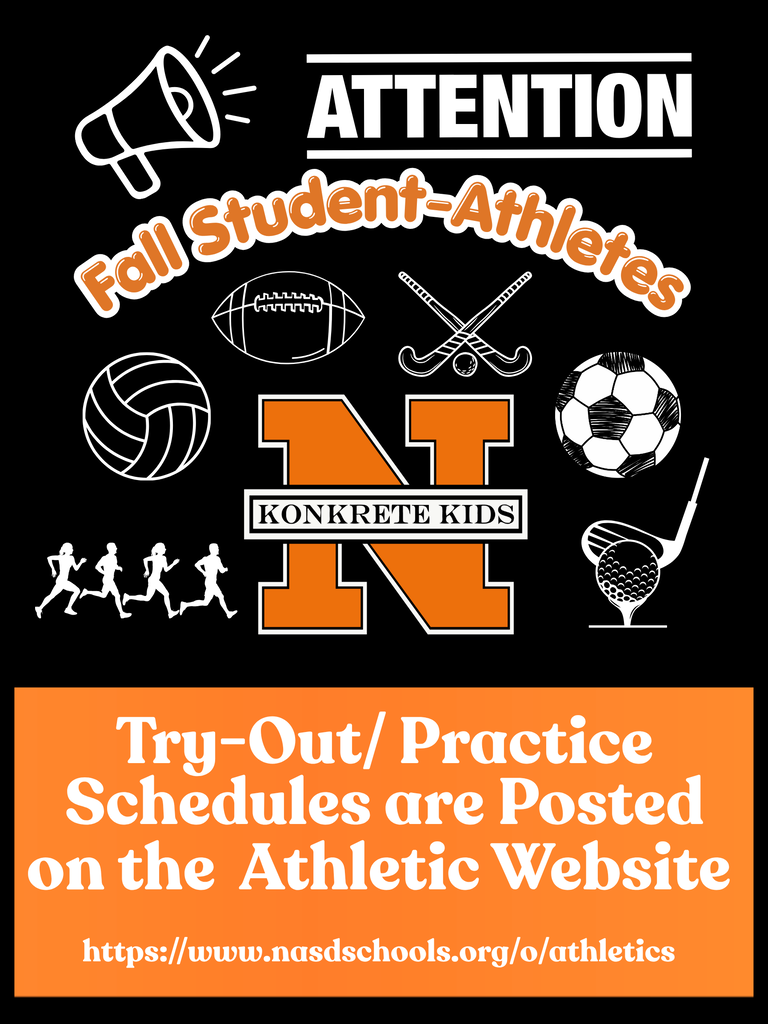 Fall Sports Try-Out/ Practice Schedules are Now posted on the Athletics Website. 