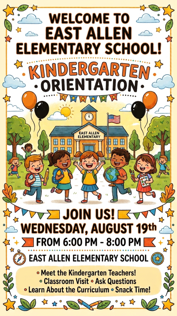A picture of a school and students, announcing East Allen Elementary School's Kindergarten Orientation on August 19th