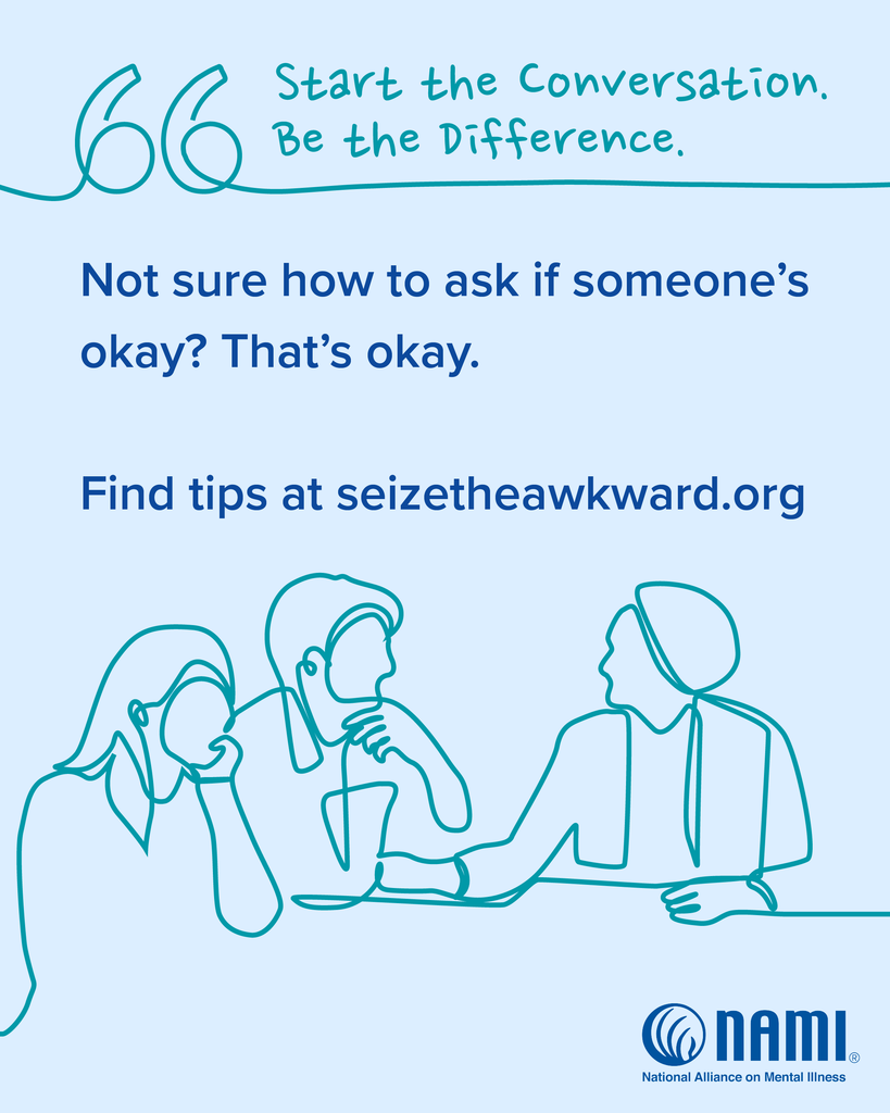 A light blue graphic for Suicide Prevention Month with dark teal line art. The top has a quote, "Start the Conversation. Be the Difference." Below that, the text reads, "Not sure how to ask if someone's okay? That's okay." The graphic directs viewers to "Find tips at seizetheawkward.org" and includes a line-art drawing of three people sitting at a table talking. The NAMI logo is in the bottom right corner.