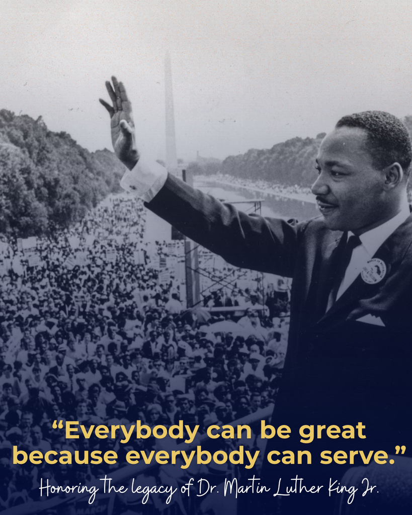 martin luther king waves to crowd. Quote at bottom in gold: Everybody can be great because everybody can serve"