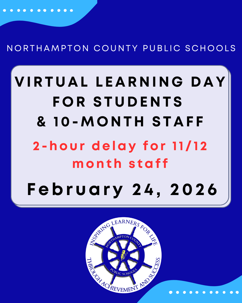 royal blue background: virtual learning day for students and 10 month staff. 11/12 month have a 2hr delay