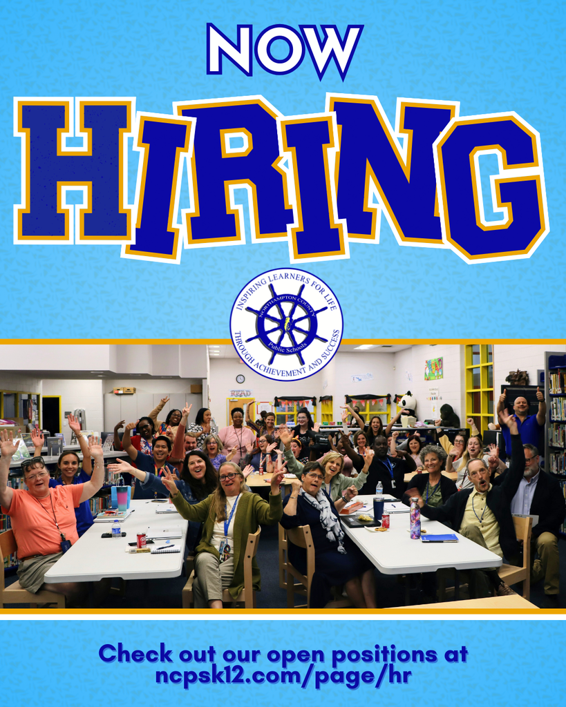 light blue background with large graphic text that reads: Now Hiring, check out our open positions at ncpsk12.com/page/hr. There's a group photo of excited teachers in the middle of the graphic. 