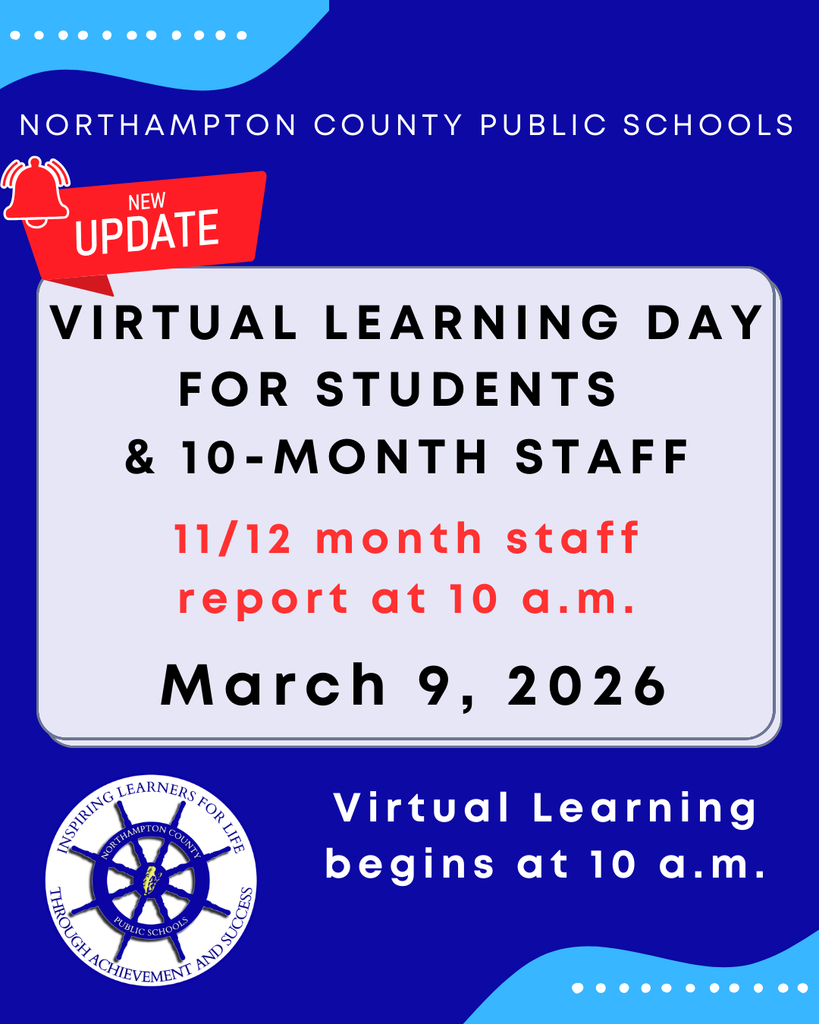 3/9: Virtual Learning Day for students and 10-month staff, 11/12 month staff report at 10 a.m.