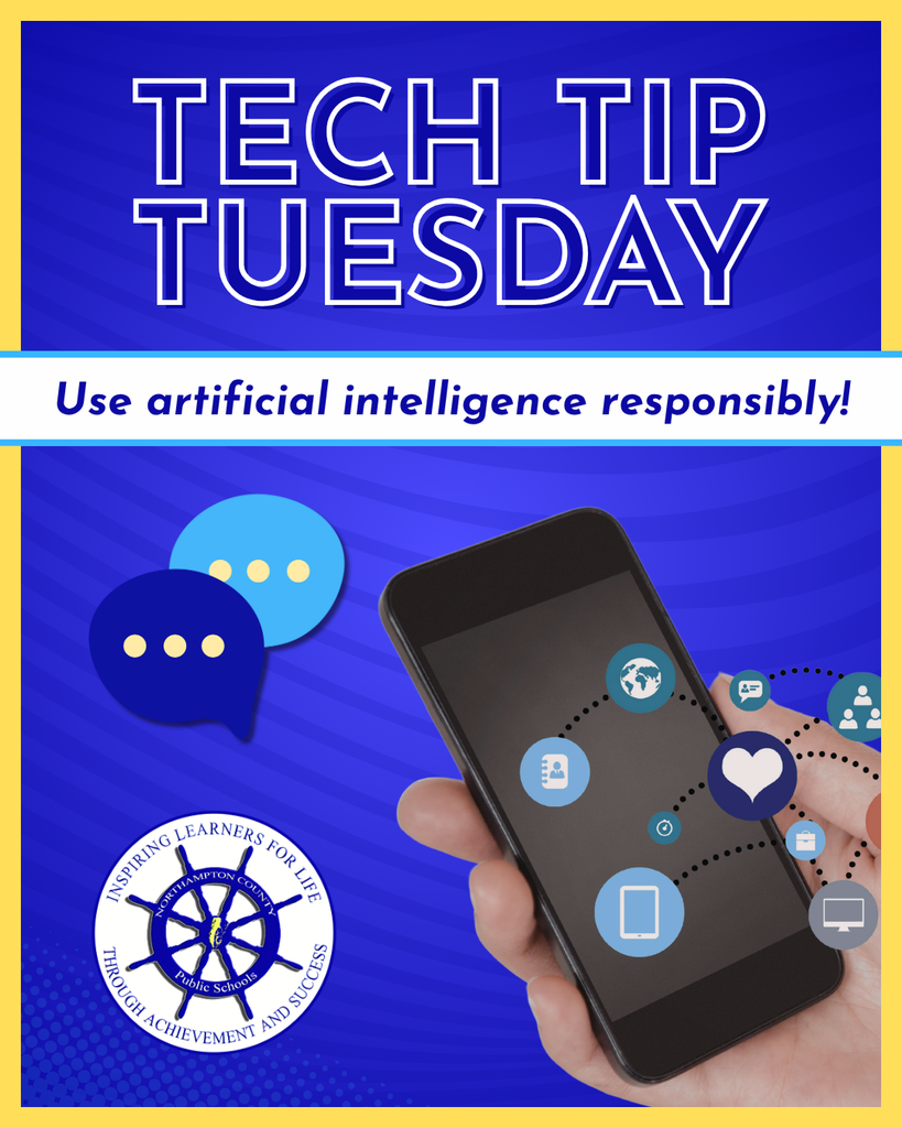 TechTipTuesday graphic with a image of a phone and text that reads "Use artificial intelligence responsibly""
