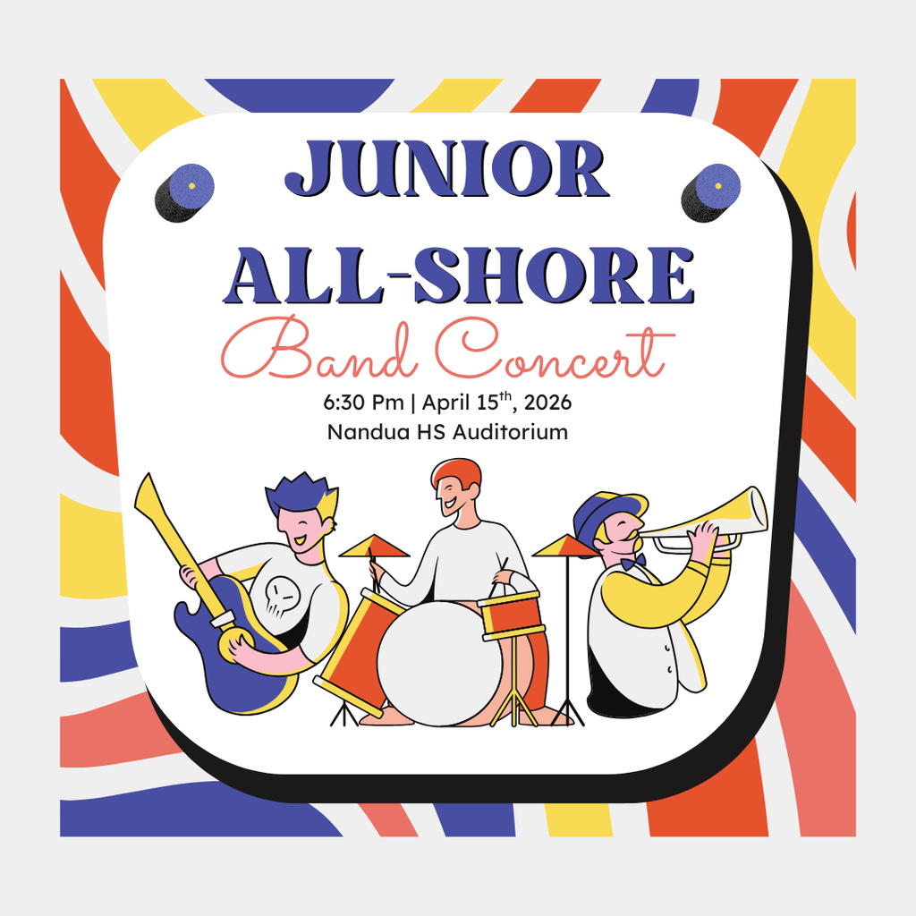 multi-color square graphic with text that reads: junior all-Shore band concert, 6:30 pm, 4/15 Nandua HS Auditorium. There's a cartoon picture of a band playing music.