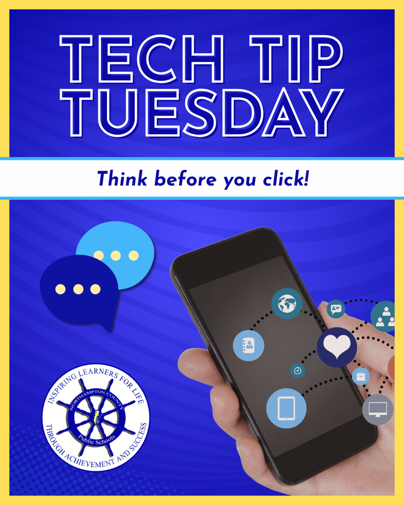 TechTipTuesday graphic with a image of a phone and text that reads "Think before you click!"