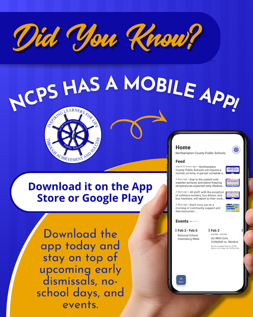 royal blue and yellow graphic with a hand holding a cellphone. Text reads: Did you know? NCPS Has a mobile app! Download it on the App Store or Google Play.
