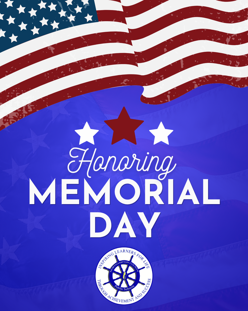 graphic saying "honoring memorial day" with the NCPS logo