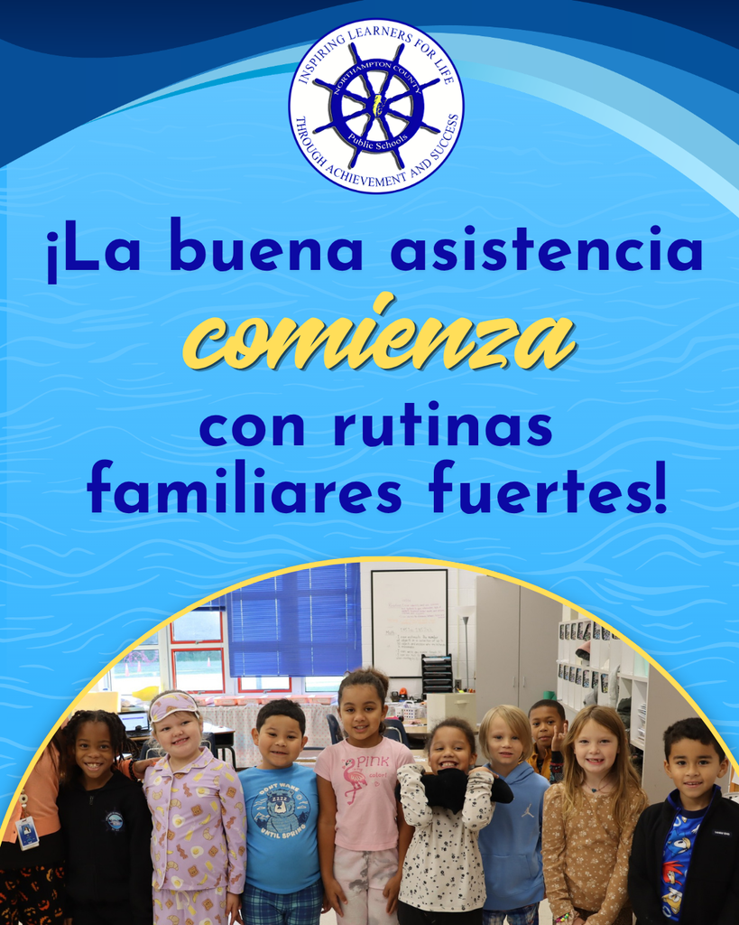 Good attendance starts with strong family routines - Attendance push in Spanish