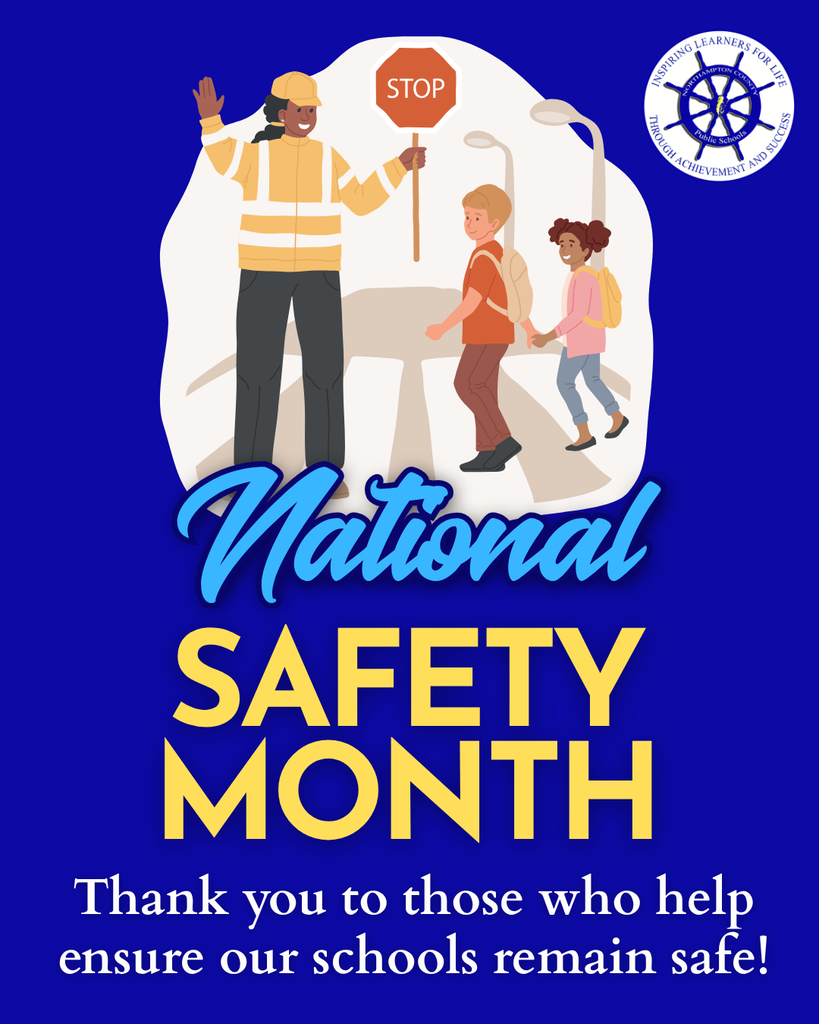 national safety month graphic thanking everyone who helps us keep our schools safe. Cartoon image of a crossing guard.