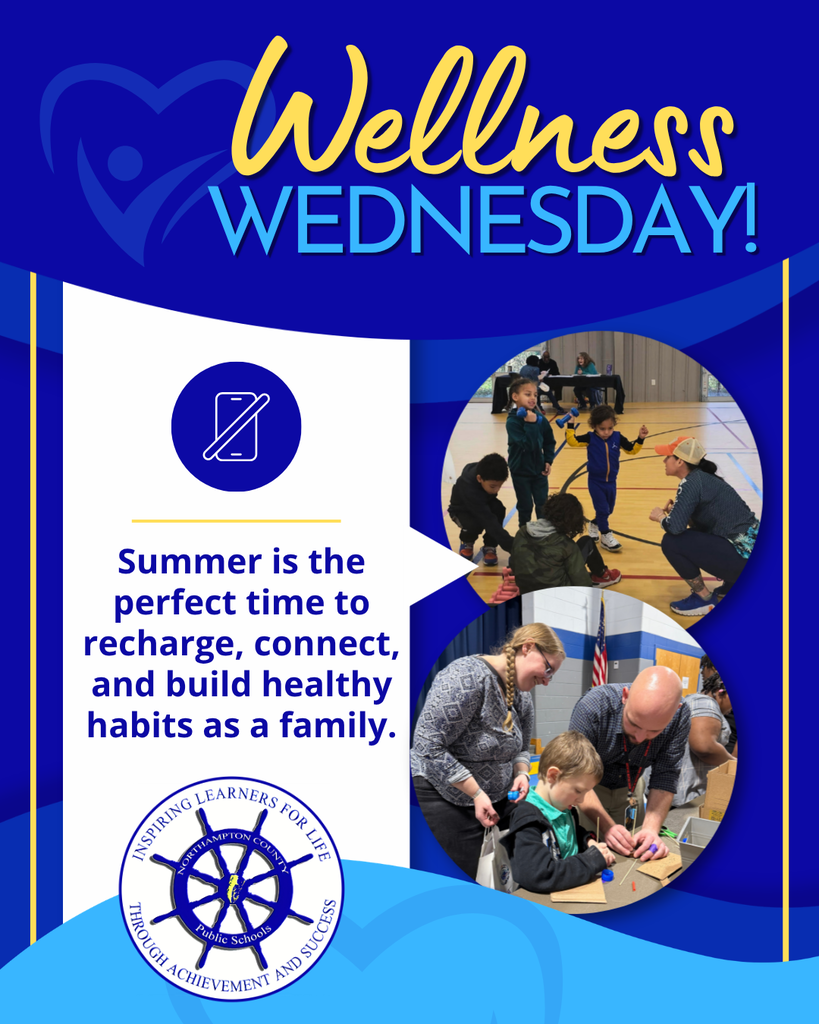 wellness wednesday graphic with families doing things together. Text reads: Summer is the perfect time to recharge, connect and build healthy habits as a family.