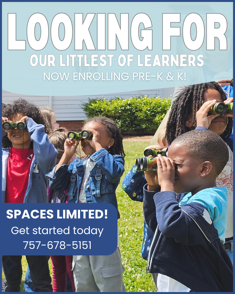 Looking for our littlest of learners! Spaces are limited, get started today: 757-678-5151. Picture of PreK students looking through binoculars at all different directions