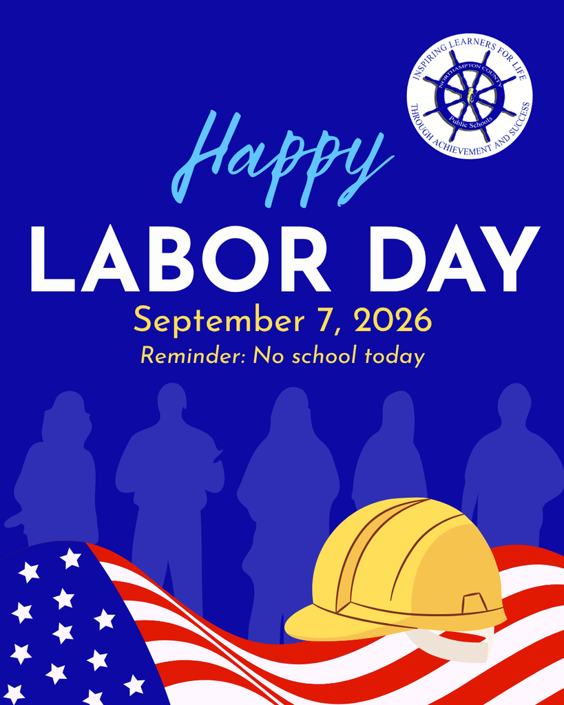 Happy Labor Day graphic. 9/7/26. Reminder: No school today