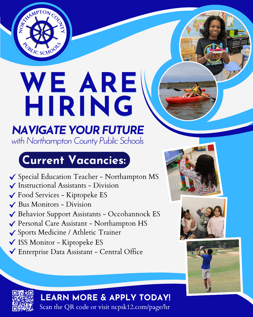 multiple job openings at northampton county public schools. Apply at www.ncpsk12.com/page/hr