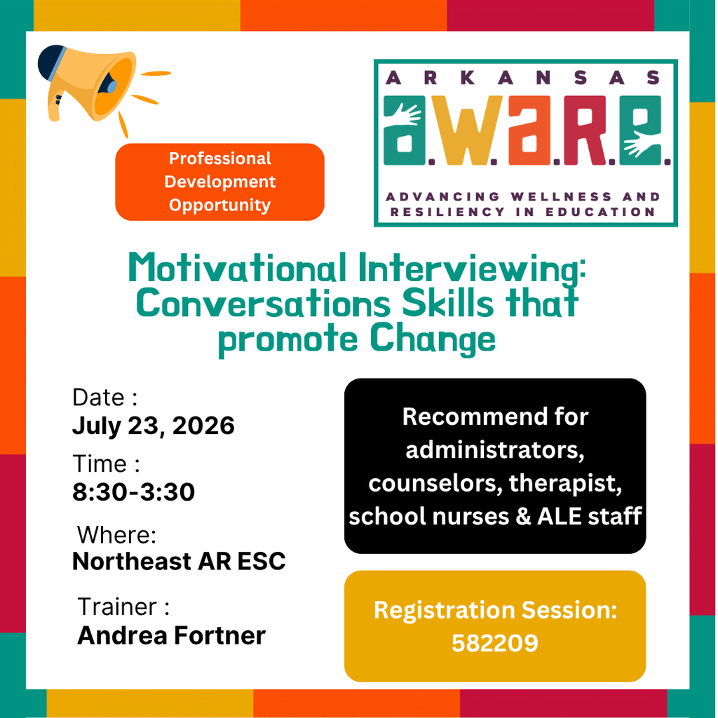 Arkansas AWARE - Motivational Interviewing: Conversations Skills that promote Change