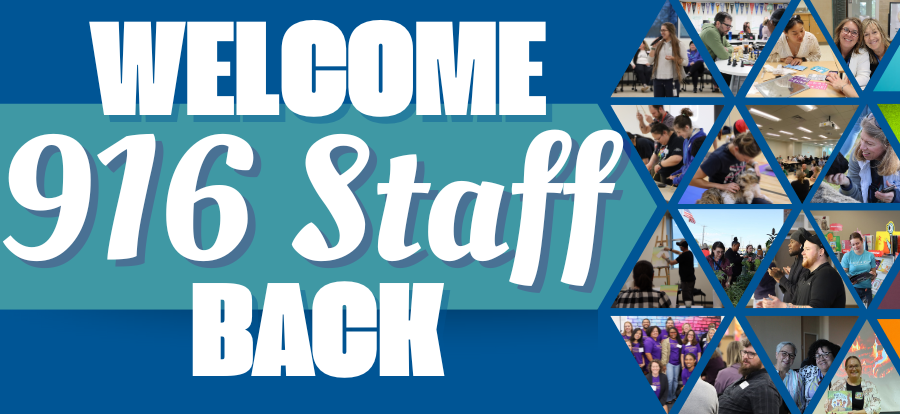 Welcome back 916 staff graphic with pictures