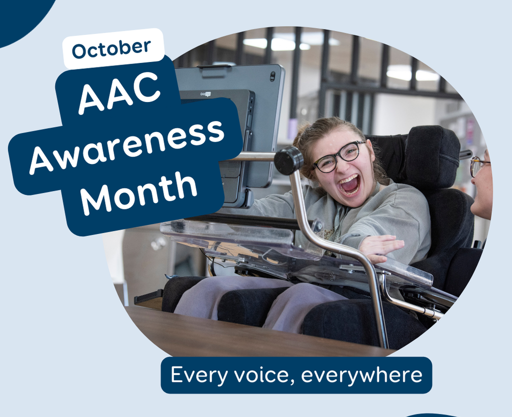 A student in a wheelchair using an AAC device has an excited face on. The image says, "October is AAC Awareness Month! Every voice, everywhere."