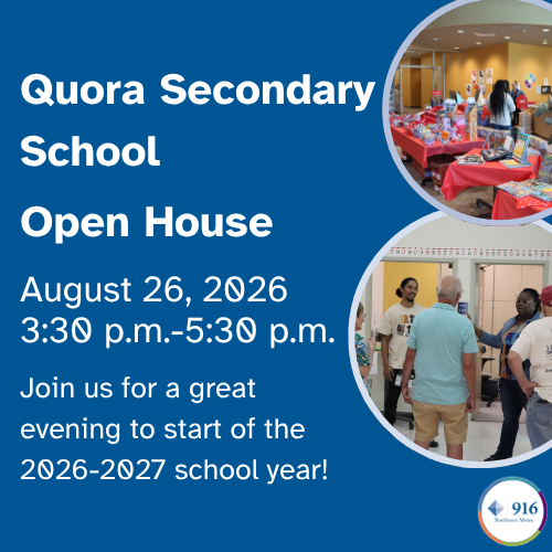 A reminder about the Quora Secondary School Open House on August 26 from 3:30 p.m. to 5:30 p.m.