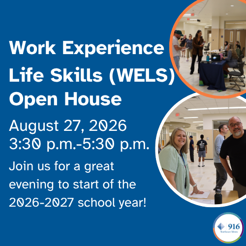 A reminder about the Work Experience Life Skill's Open House on August 27 from 3:30 p.m. to 5:30 p.m.