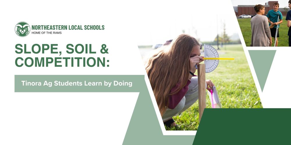 Slope, Soil & Competition: Tinora Ag Students Learn By Doing