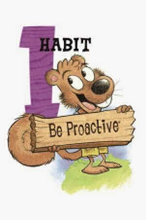 Habit #1-Be Proactive