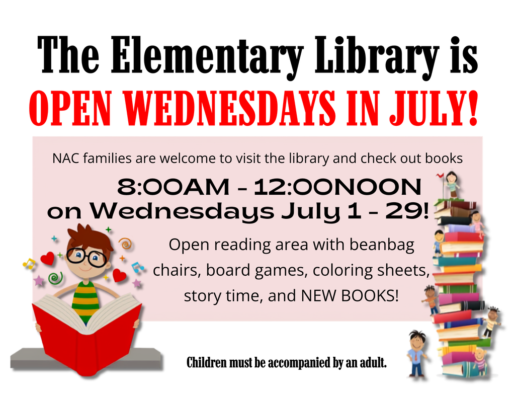 Elementary Library is open Wednesday mornings in July.