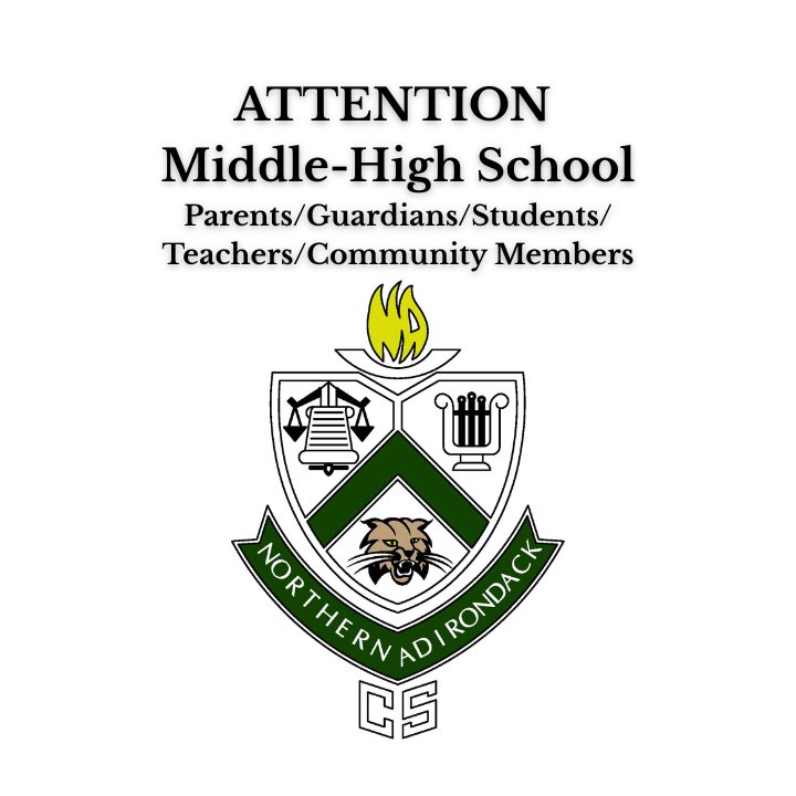 Attention Middle-High School Parents, Guardians, Students, Teachers, Community Members